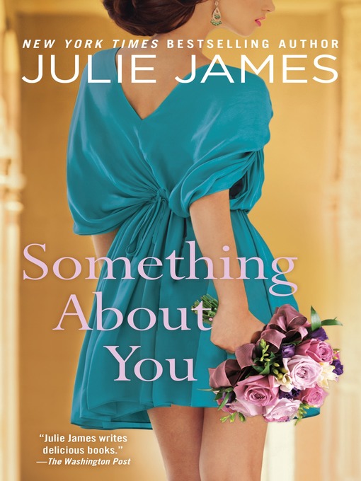 Title details for Something About You by Julie James - Wait list